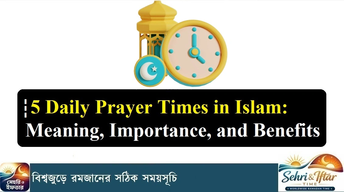 5 Daily Prayer Times in Islam
